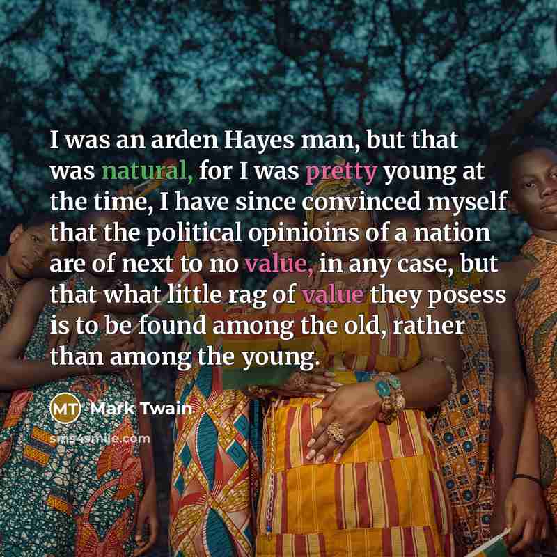 “I was an arden Hayes man, but that was natural,…” quote by Mark Twain