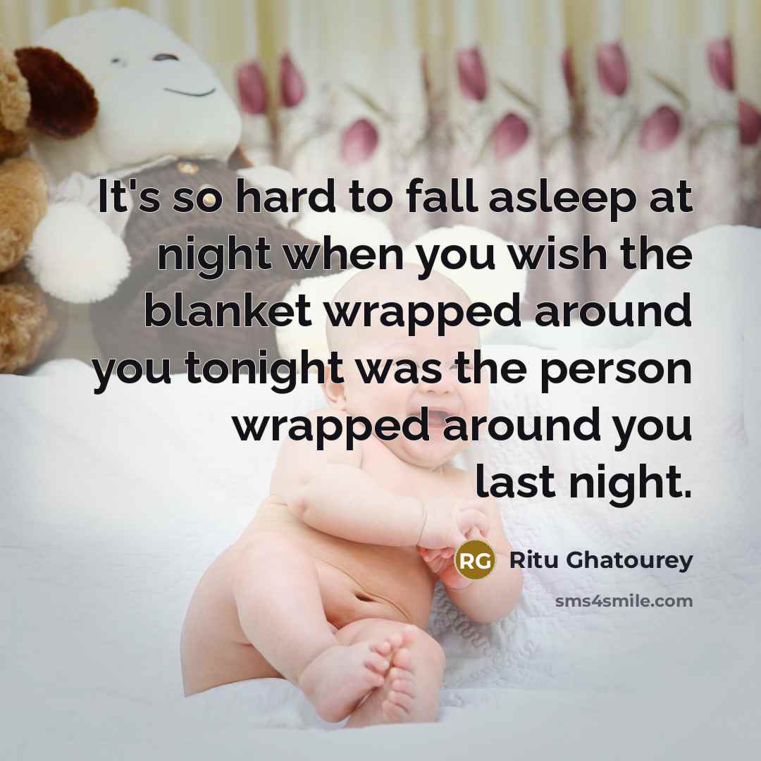 “It's so hard to fall asleep at night when you…” quote by Ritu Ghatourey