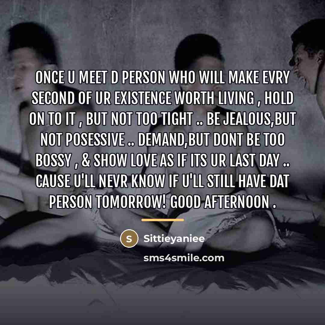 “Once u meet d PERSON who will make evry SECOND…” quote by Sittieyaniee