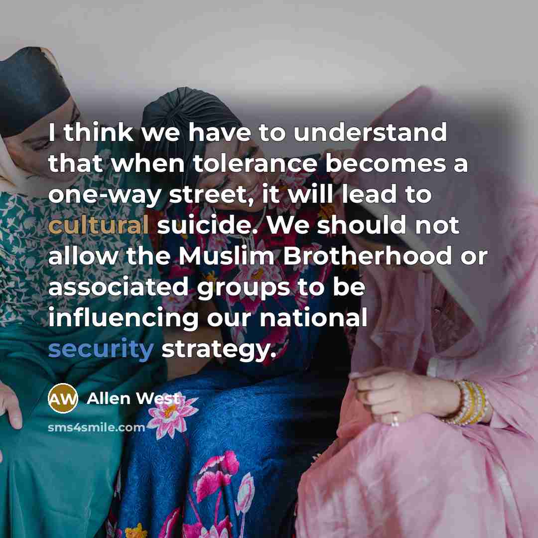 “I think we have to understand that when tolerance becomes…” quote by Allen West