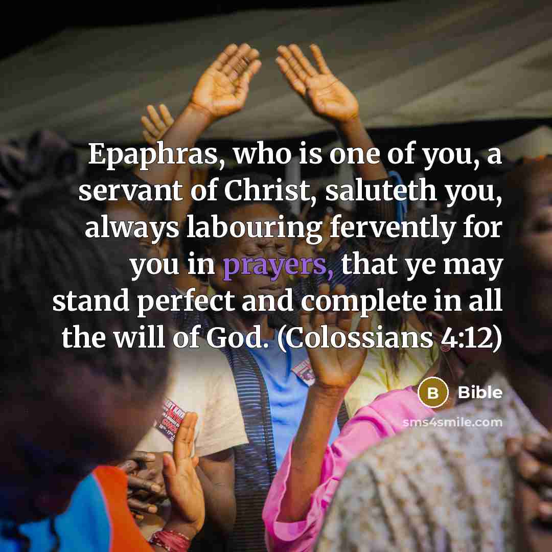 “Epaphras, who is one of you, a servant of Christ,…” quote by Bible