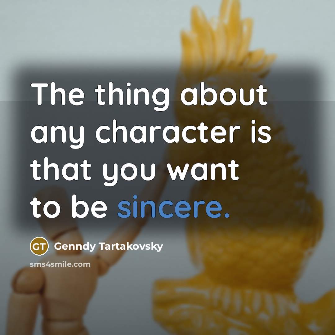 “The thing about any character is that you want to…” quote by Genndy Tartakovsky