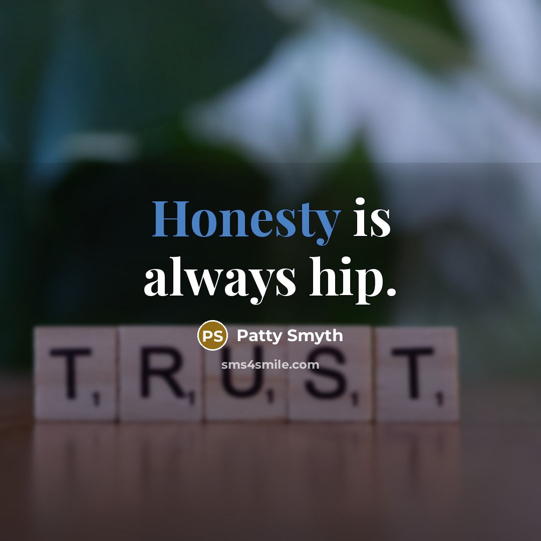 “Honesty is always hip.…” quote by Patty Smyth