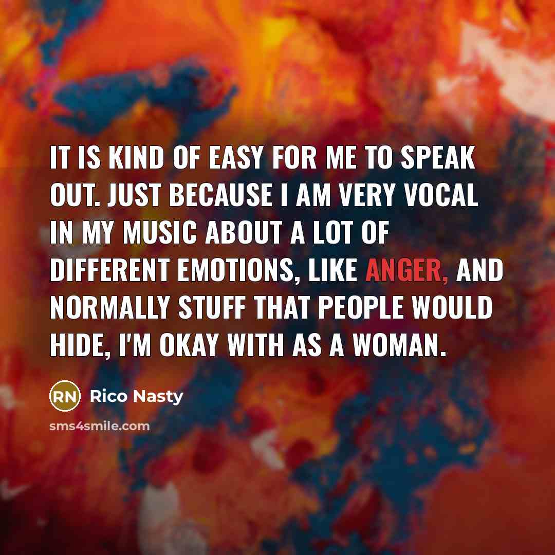 “It is kind of easy for me to speak out.…” quote by Rico Nasty