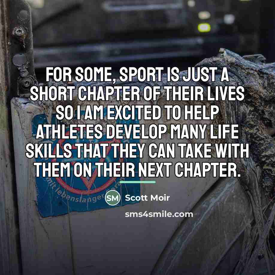 “For some, sport is just a short chapter of their…” quote by Scott Moir