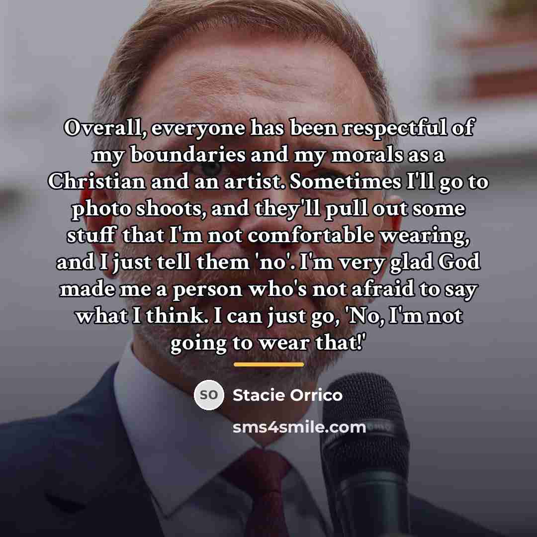 “Overall, everyone has been respectful of my boundaries and my…” quote by Stacie Orrico