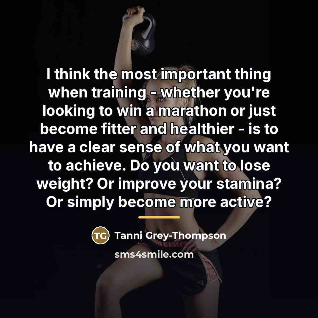 “I think the most important thing when training - whether…” quote by Tanni Grey-Thompson