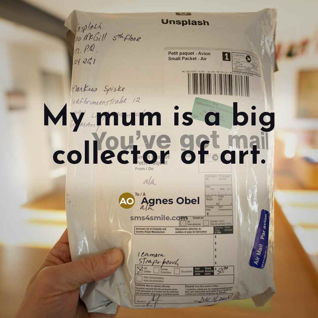 “My mum is a big collector of art.…” quote by Agnes Obel