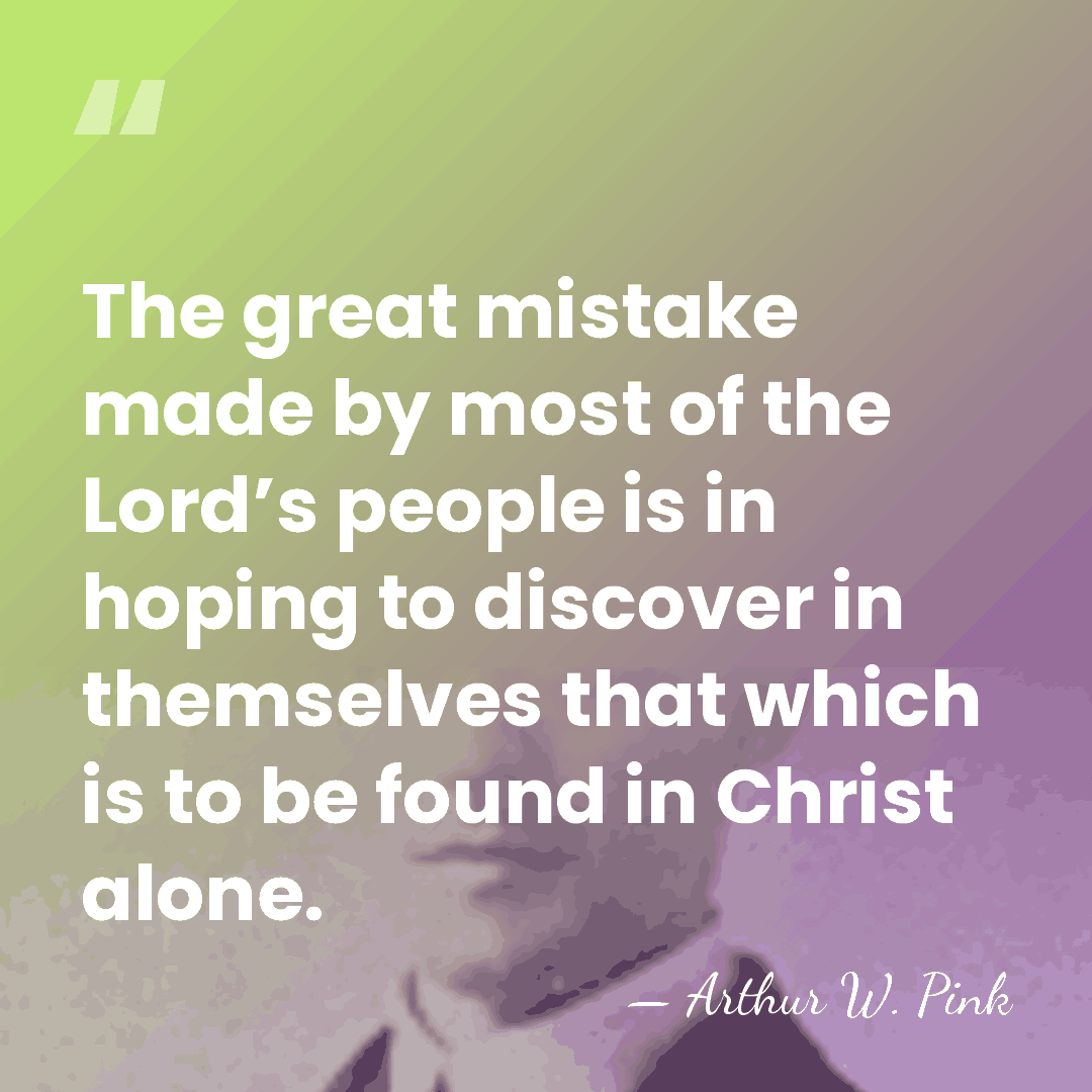 The great mistake made by most of the Lord’s people is in&hellip; - Arthur W. Pink