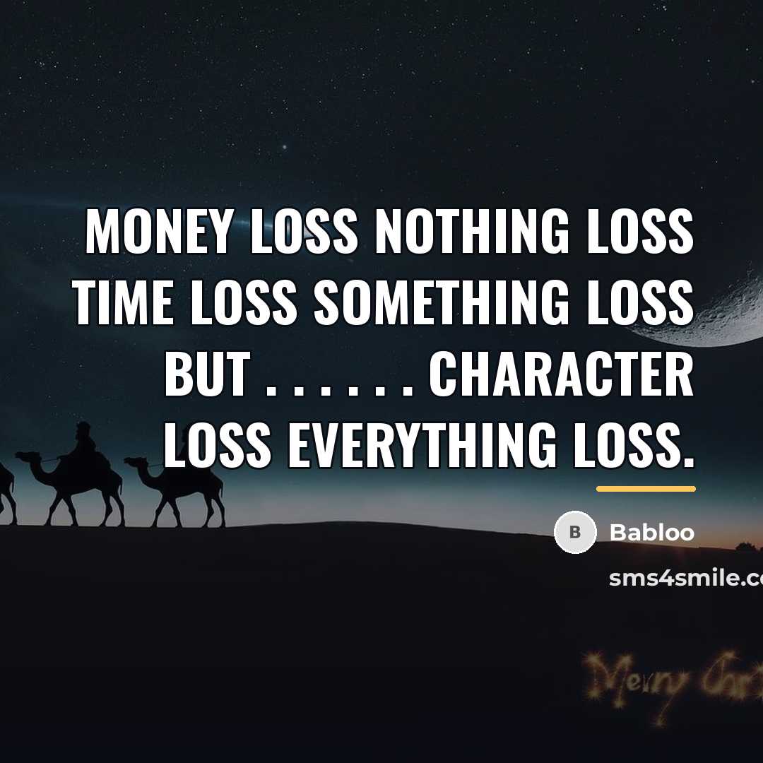 “Money loss nothing loss time loss something loss but .…” quote by Babloo