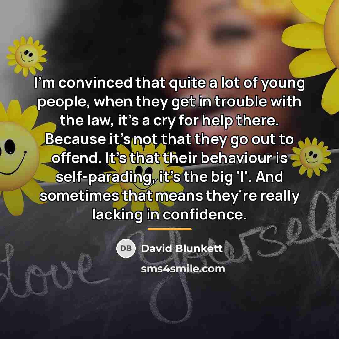 “I'm convinced that quite a lot of young people, when…” quote by David Blunkett