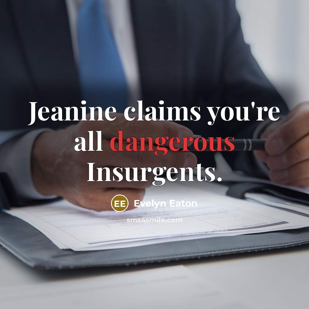 “Jeanine claims you're all dangerous Insurgents.…” quote by Evelyn Eaton