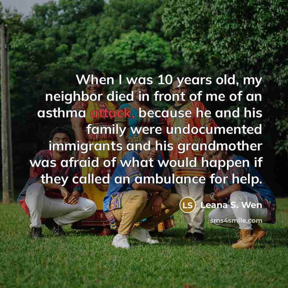 “When I was 10 years old, my neighbor died in…” quote by Leana S. Wen