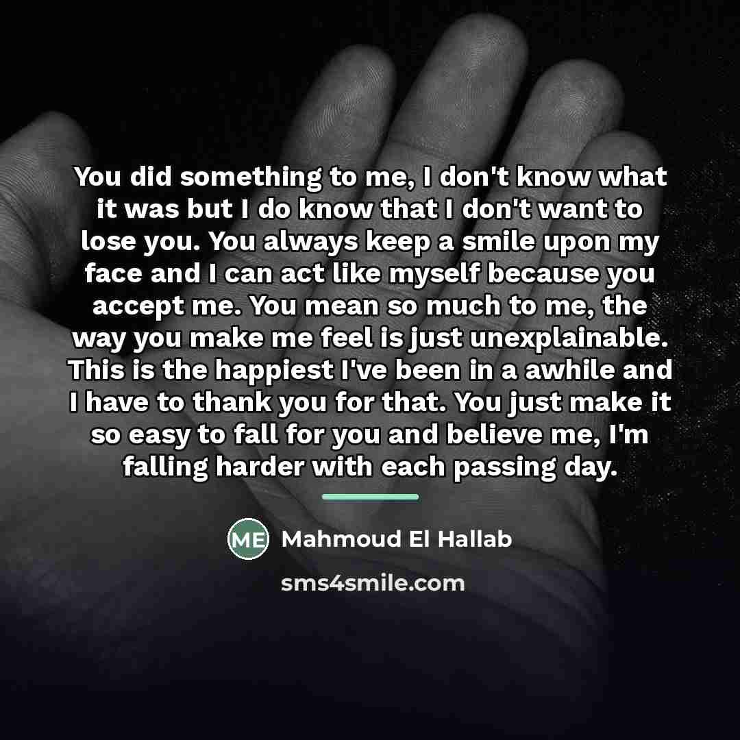 “You did something to me, I don't know what it…” quote by Mahmoud El Hallab