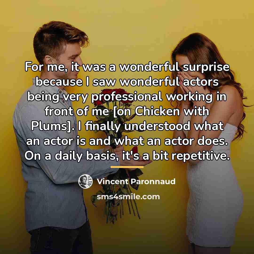 “For me, it was a wonderful surprise because I saw…” quote by Vincent Paronnaud