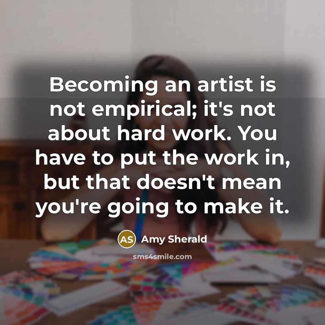“Becoming an artist is not empirical; it's not about hard…” quote by Amy Sherald
