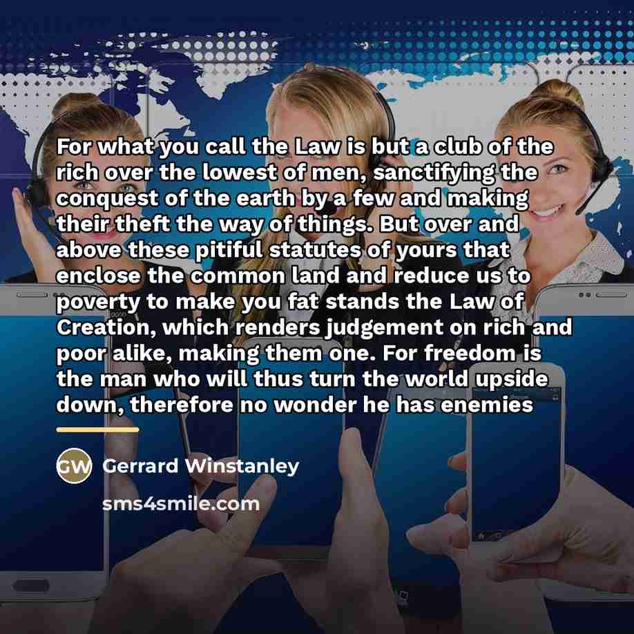 “For what you call the Law is but a club…” quote by Gerrard Winstanley