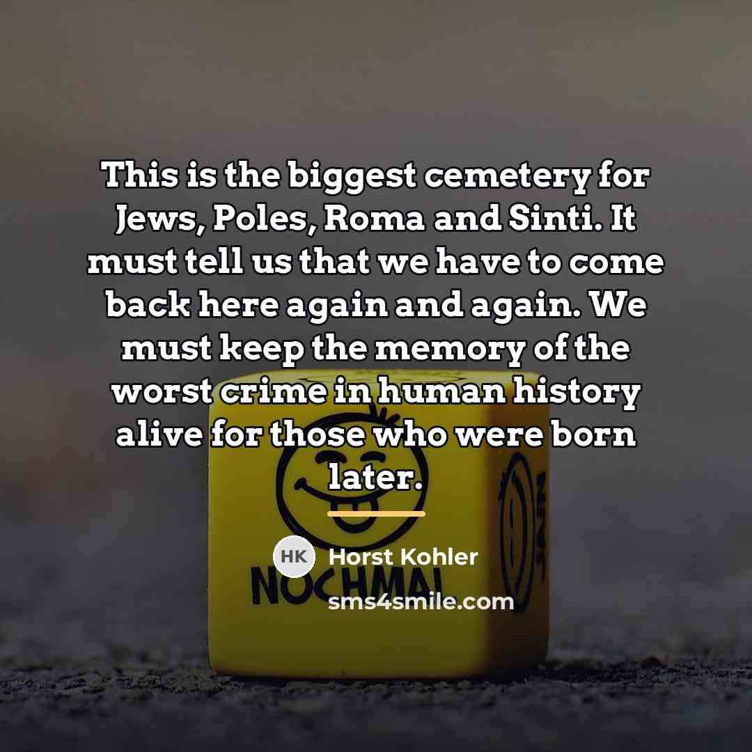 “This is the biggest cemetery for Jews, Poles, Roma and…” quote by Anonymous