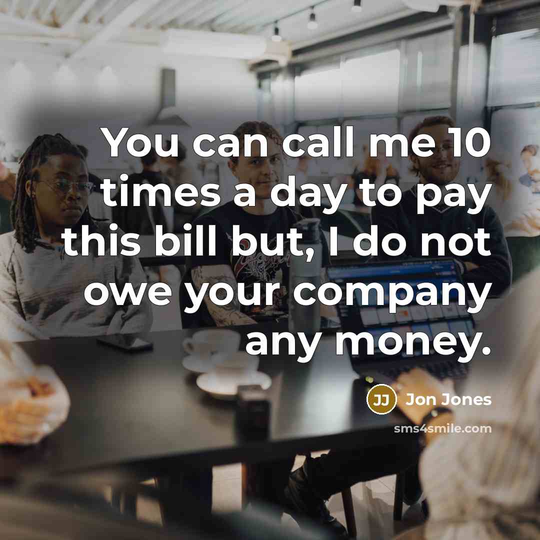 “You can call me 10 times a day to pay…” quote by Jon Jones