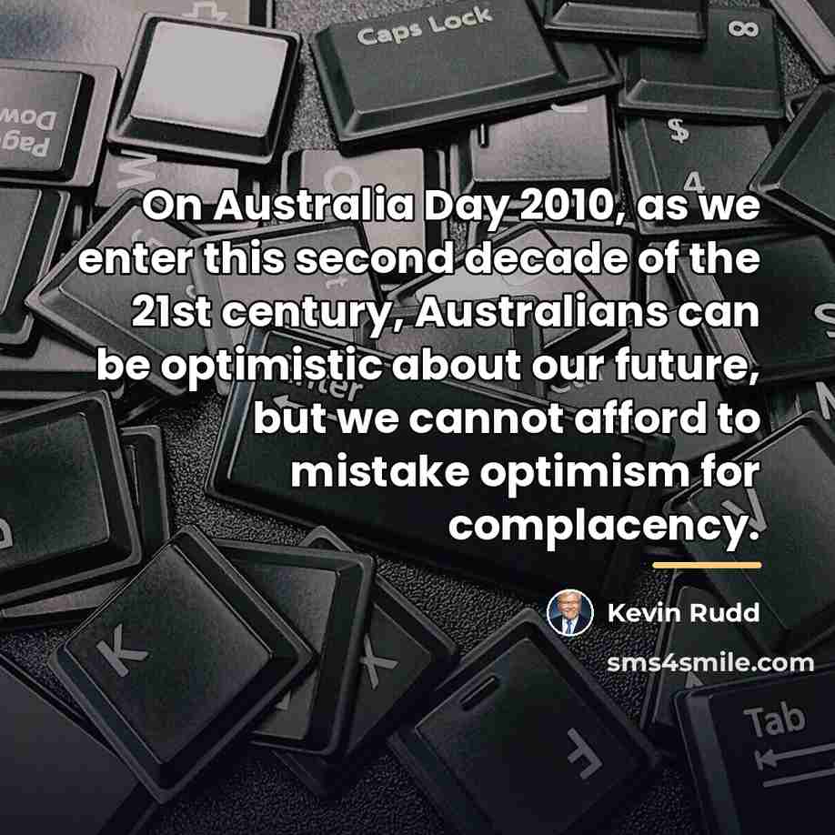 “On Australia Day 2010, as we enter this second decade…” quote by Kevin Rudd