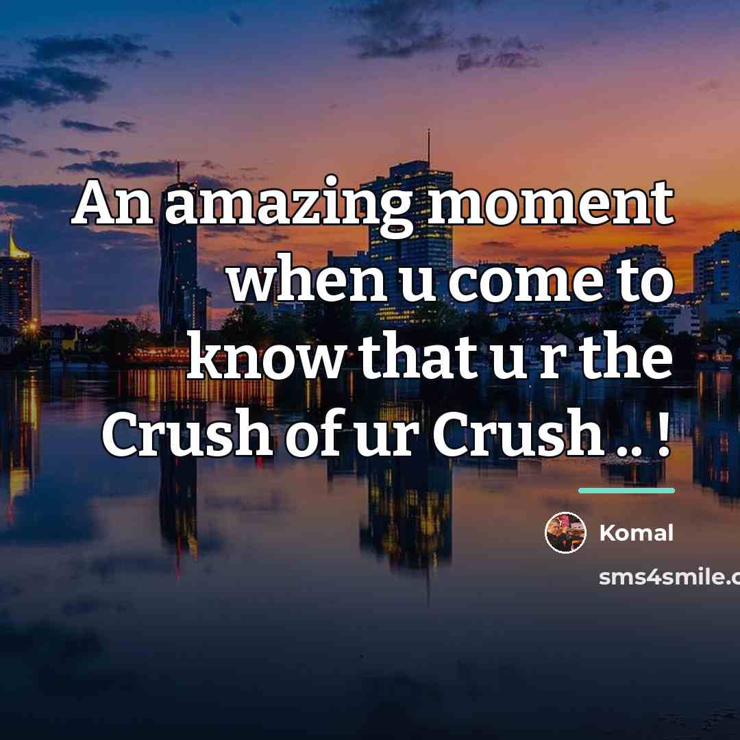 “An amazing moment when u come to know that u…” quote by Komal