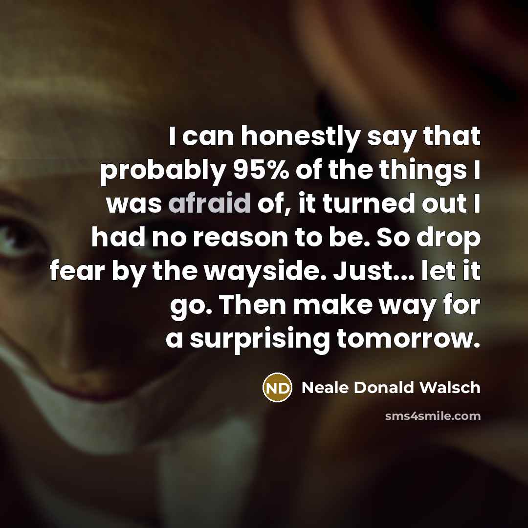 “I can honestly say that probably 95% of the things…” quote by Neale Donald Walsch