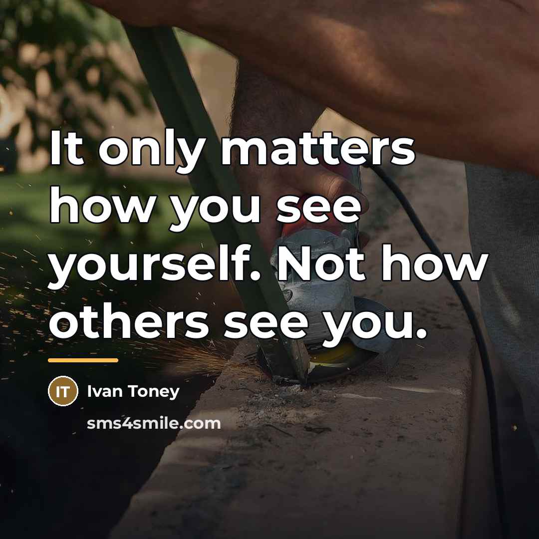 “It only matters how you see yourself. Not how others…” quote by Ivan Toney