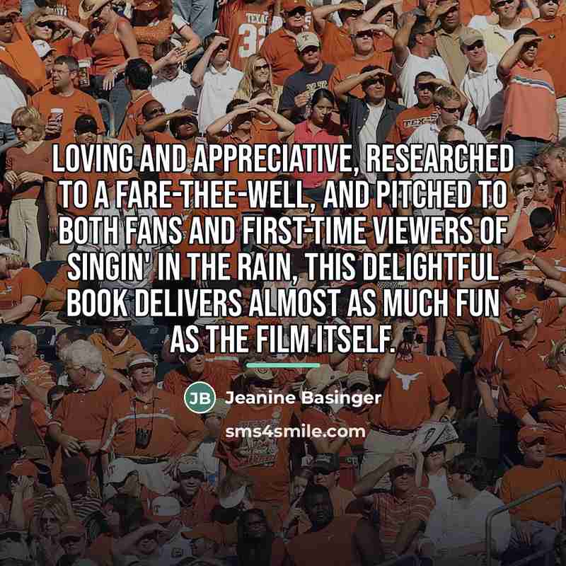 “Loving and appreciative, researched to a fare-thee-well, and pitched to…” quote by Jeanine Basinger