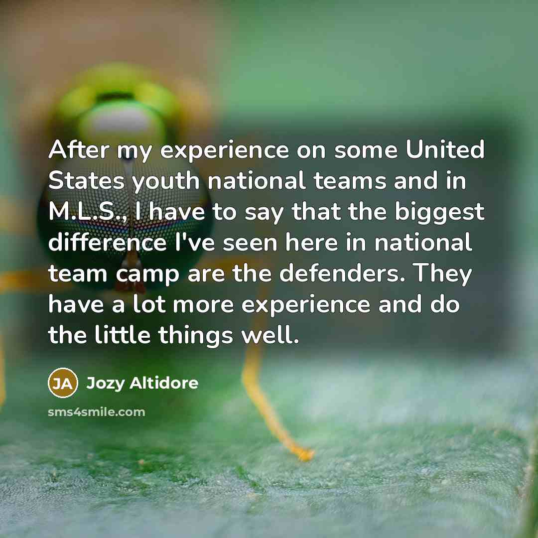 “After my experience on some United States youth national teams…” quote by Jozy Altidore