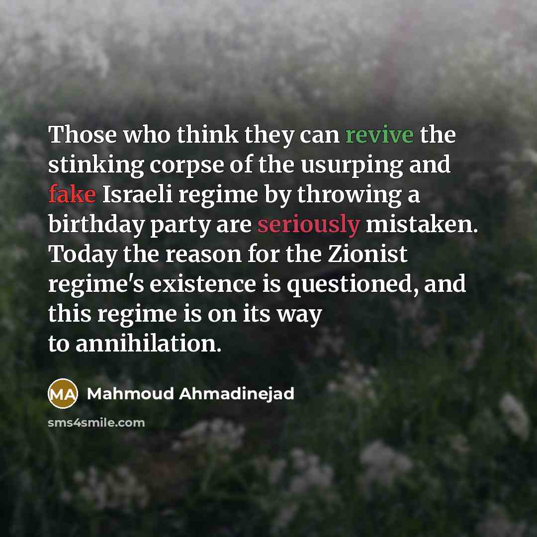 “Those who think they can revive the stinking corpse of…” quote by Mahmoud Ahmadinejad