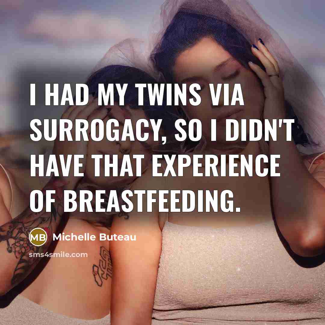 “I had my twins via surrogacy, so I didn't have…” quote by Michelle Buteau