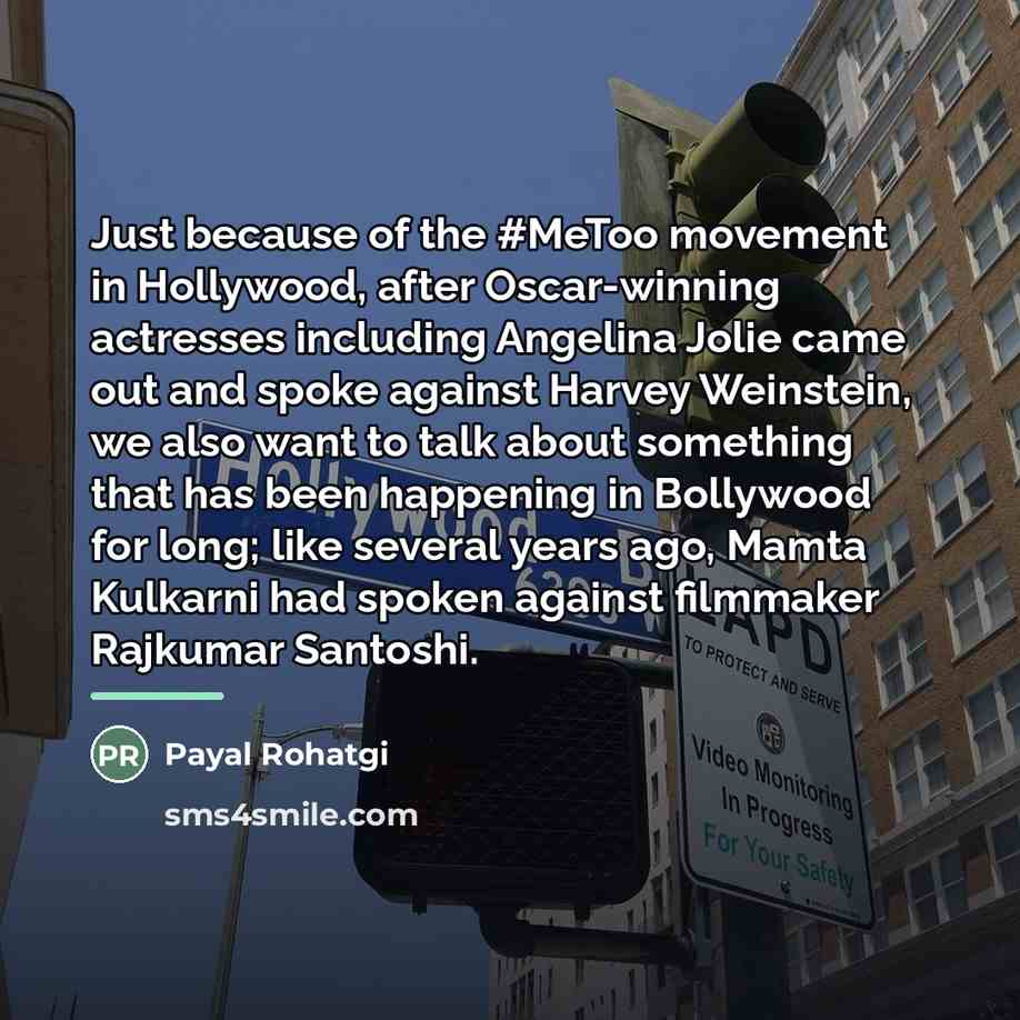 “Just because of the #MeToo movement in Hollywood, after Oscar-winning…” quote by Payal Rohatgi