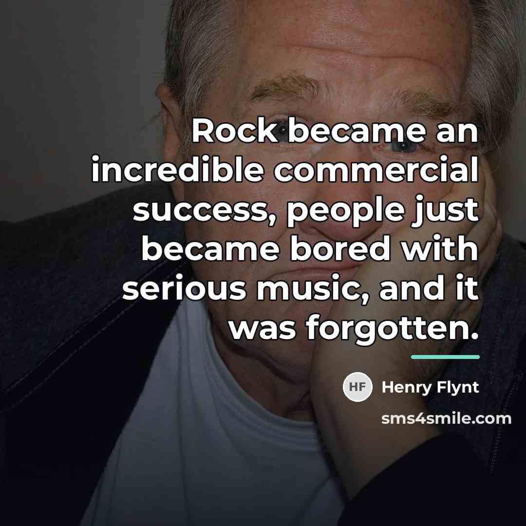 “Rock became an incredible commercial success, people just became bored…” quote by Henry Flynt