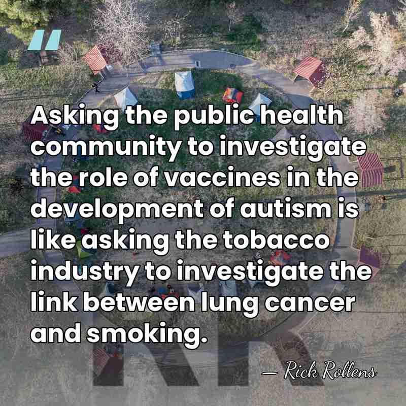 Asking the public health community to investigate the role of vaccines in&hellip; - Rick Rollens
