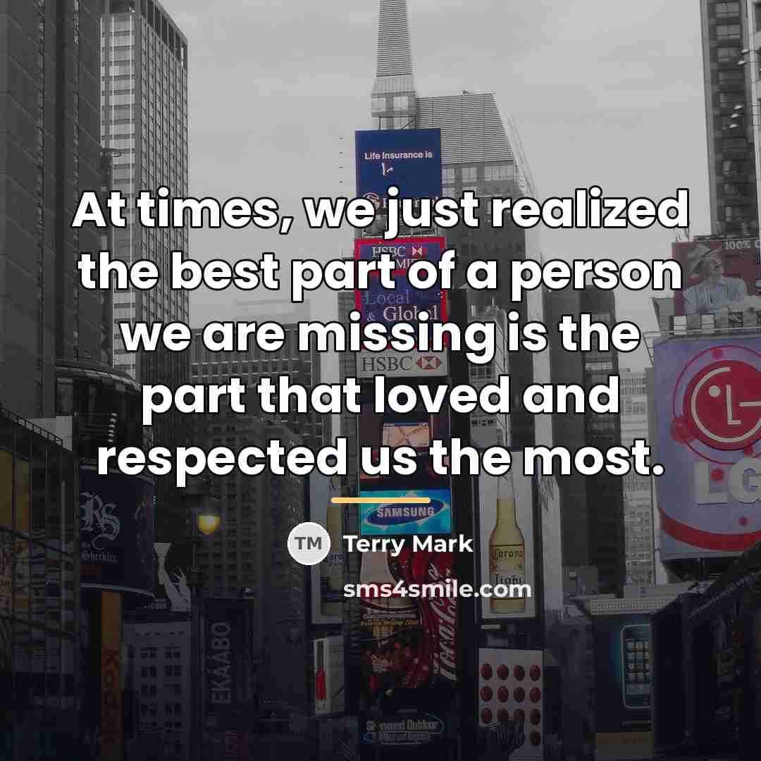 “At times, we just realized the best part of a…” quote by Terry Mark