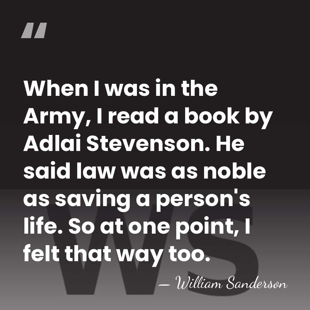When I was in the Army, I read a book by Adlai&hellip; - William Sanderson