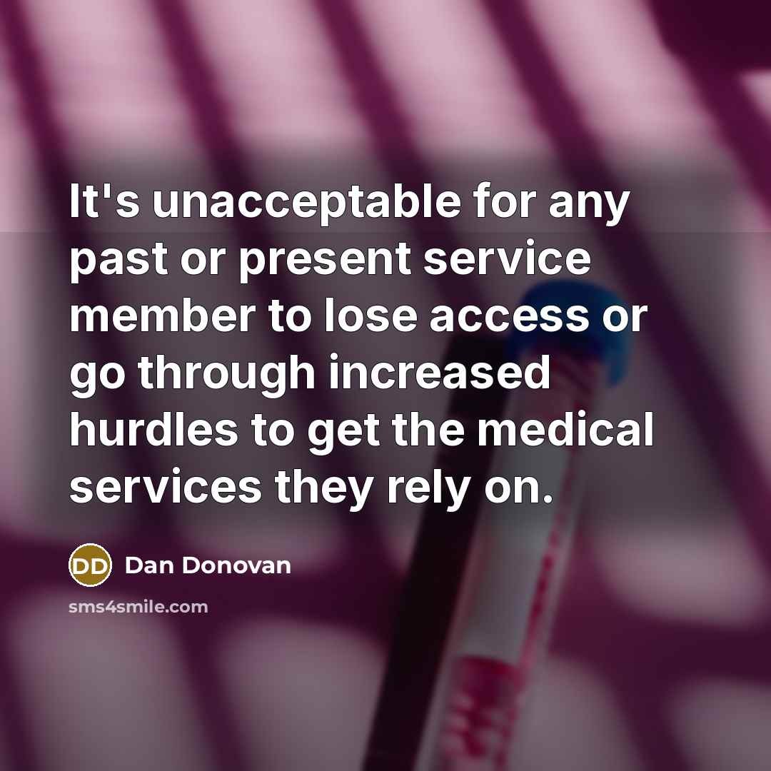 “It's unacceptable for any past or present service member to…” quote by Dan Donovan