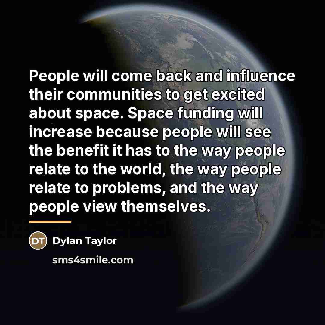 “People will come back and influence their communities to get…” quote by Dylan Taylor