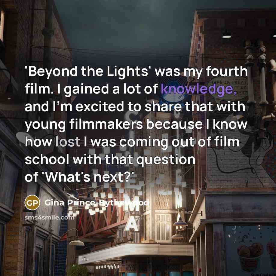 “'Beyond the Lights' was my fourth film. I gained a…” quote by Gina Prince-Bythewood