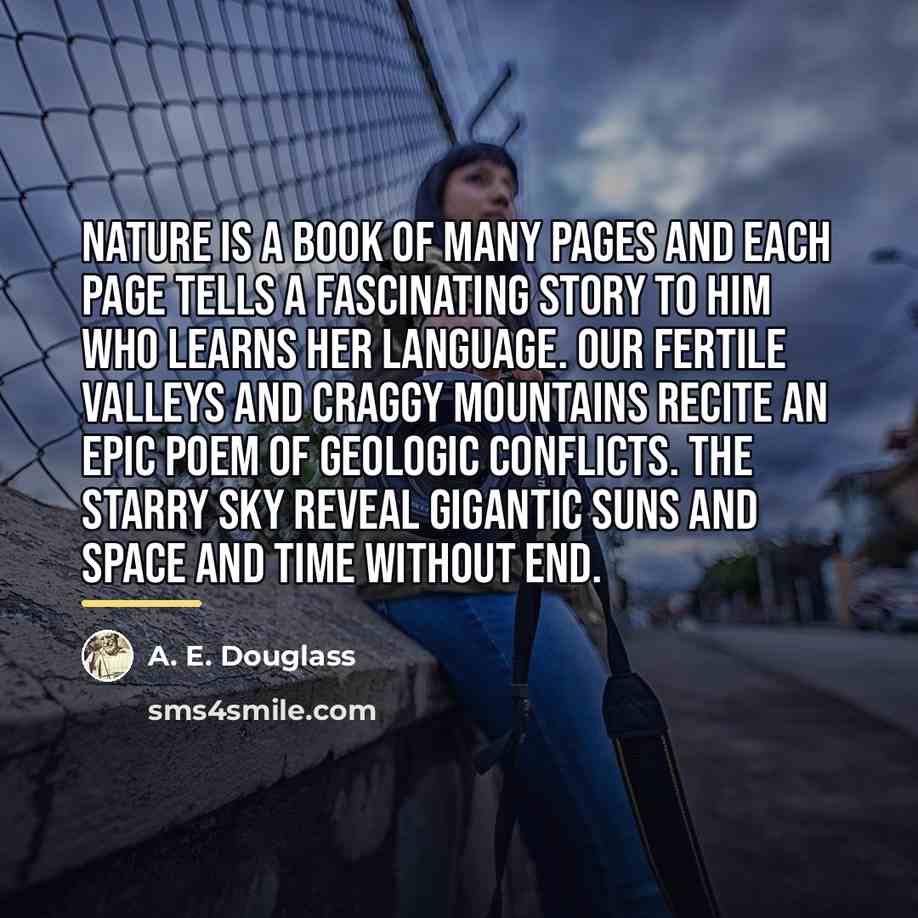 “Nature is a book of many pages and each page…” quote by Anonymous