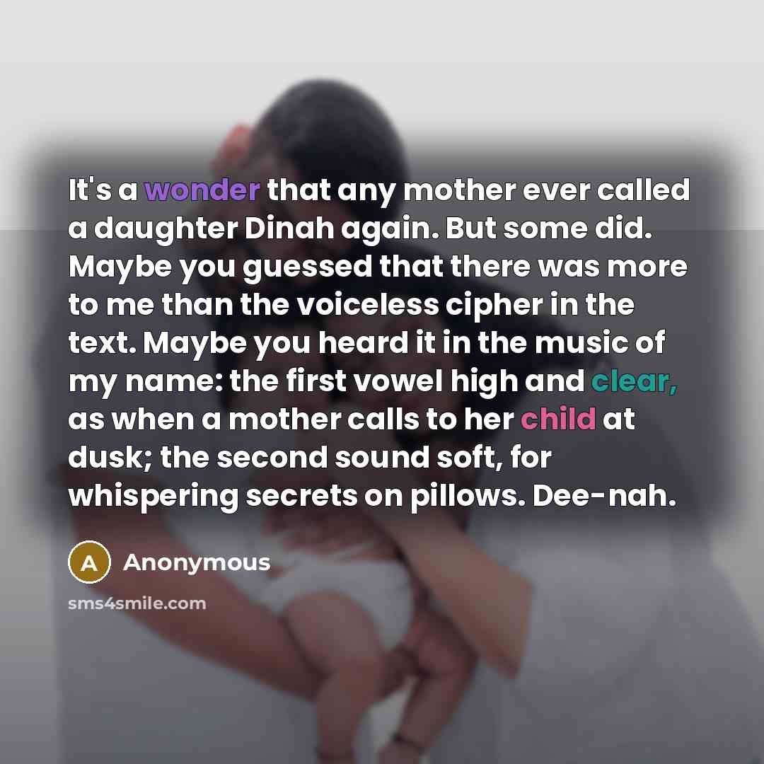 “It's a wonder that any mother ever called a daughter…” quote by Anonymous