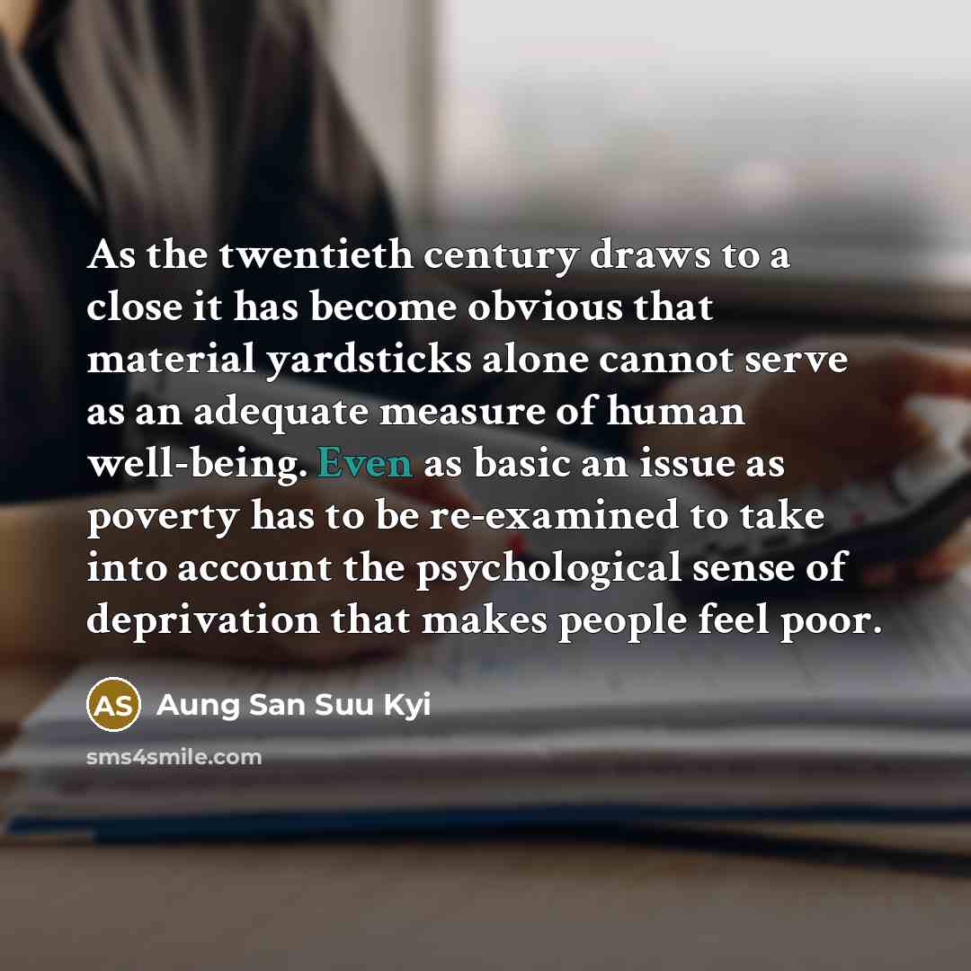 “As the twentieth century draws to a close it has…” quote by Aung San Suu Kyi