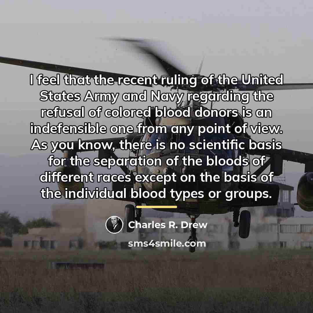 “I feel that the recent ruling of the United States…” quote by Charles R. Drew