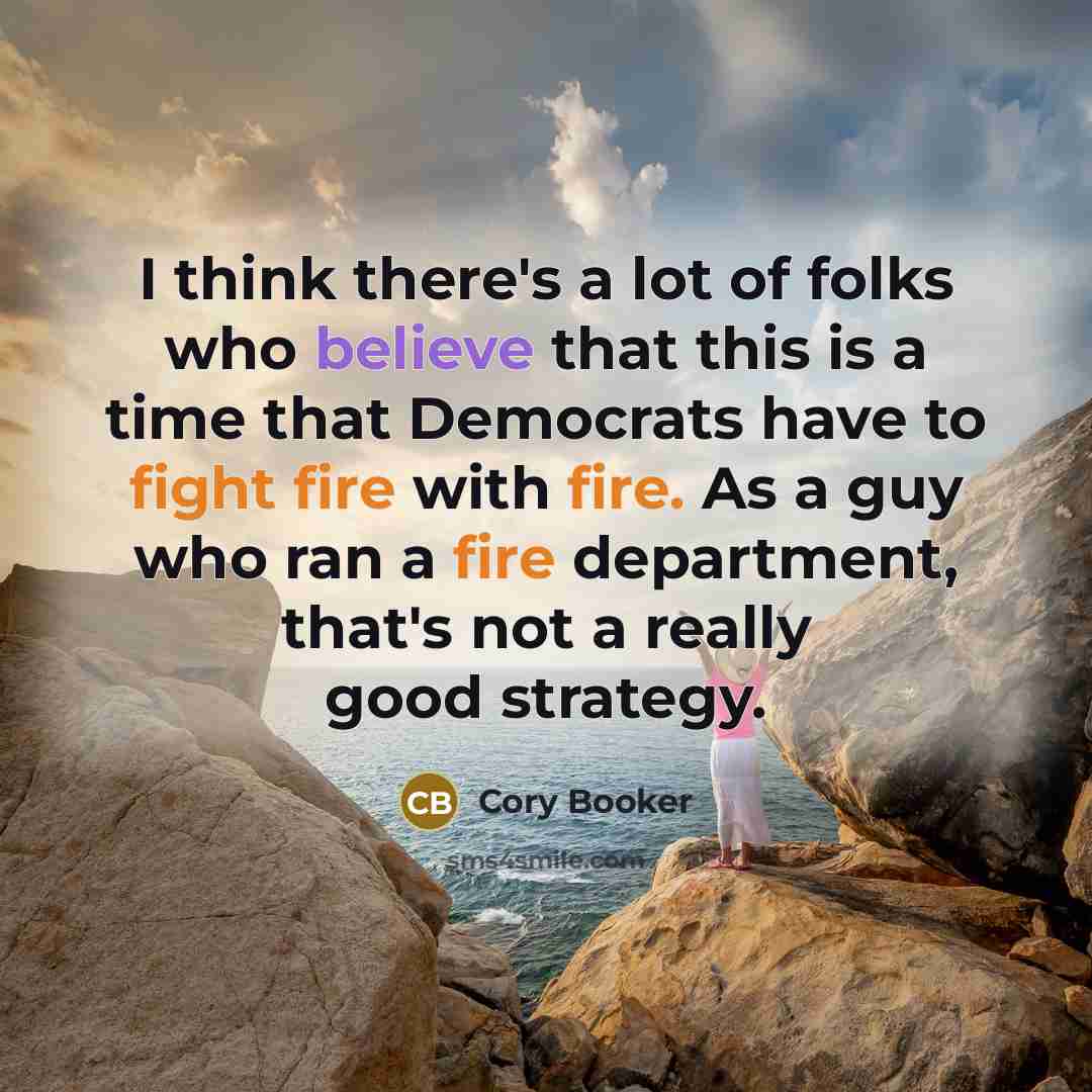 “I think there's a lot of folks who believe that…” quote by Cory Booker
