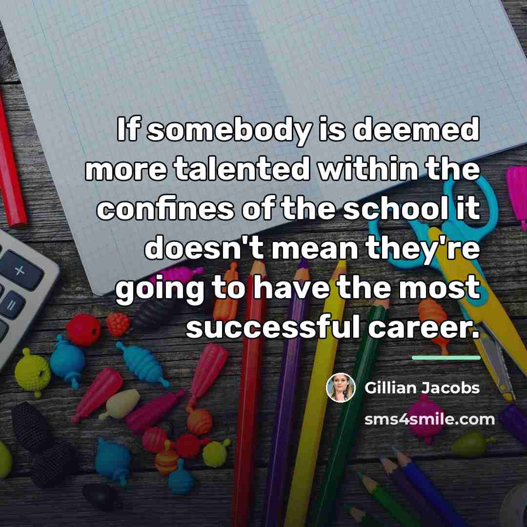 “If somebody is deemed more talented within the confines of…” quote by Gillian Jacobs