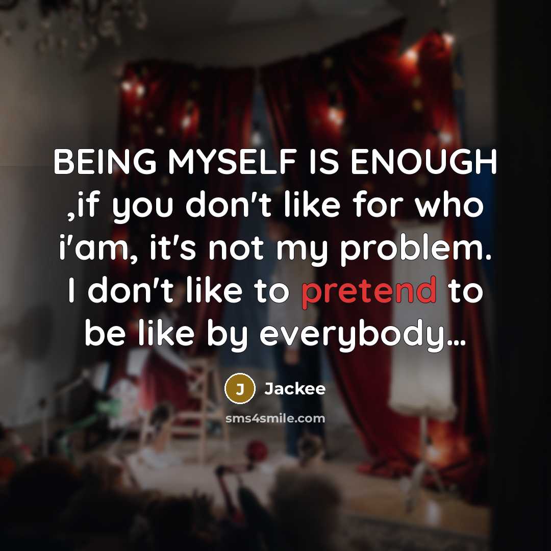“BEING MYSELF IS ENOUGH ,if you don't like for who…” quote by Jackee