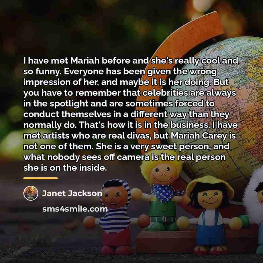 “I have met Mariah before and she's really cool and…” quote by Janet Jackson