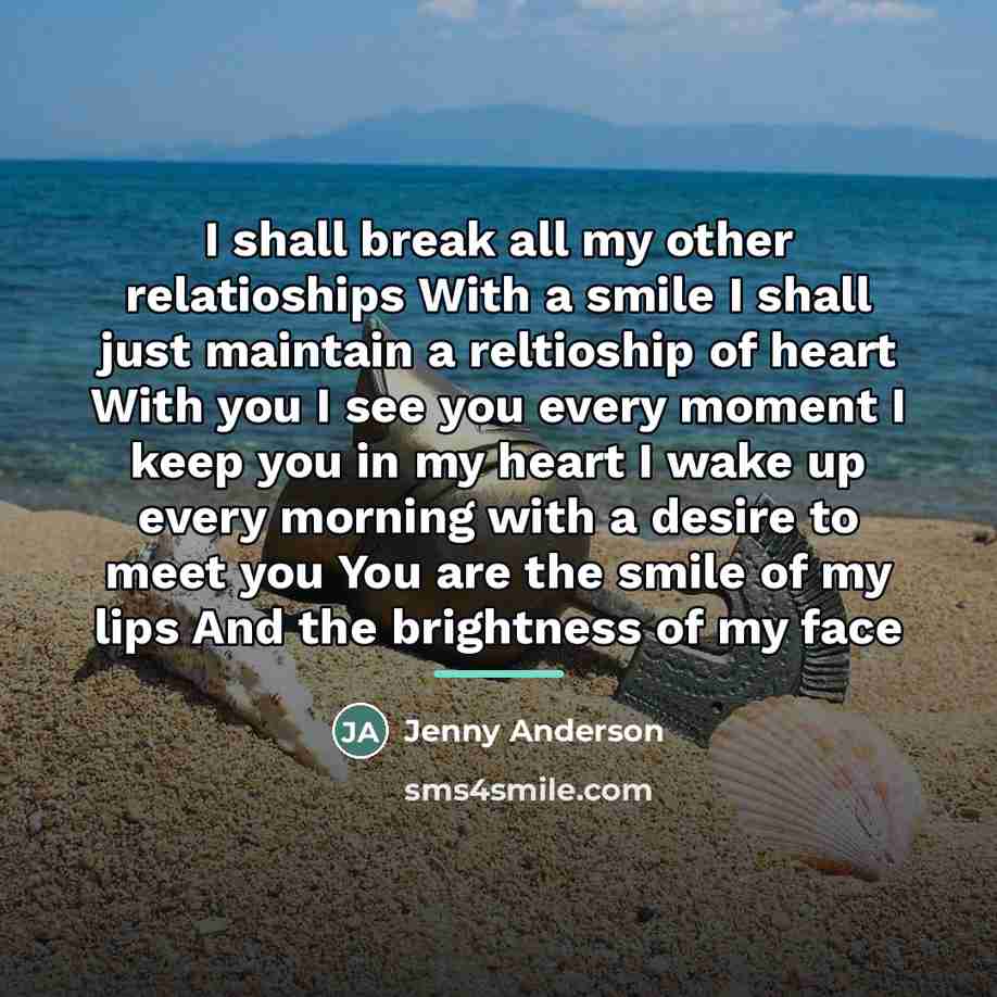 “I shall break all my other relatioships With a smile…” quote by Jenny Anderson