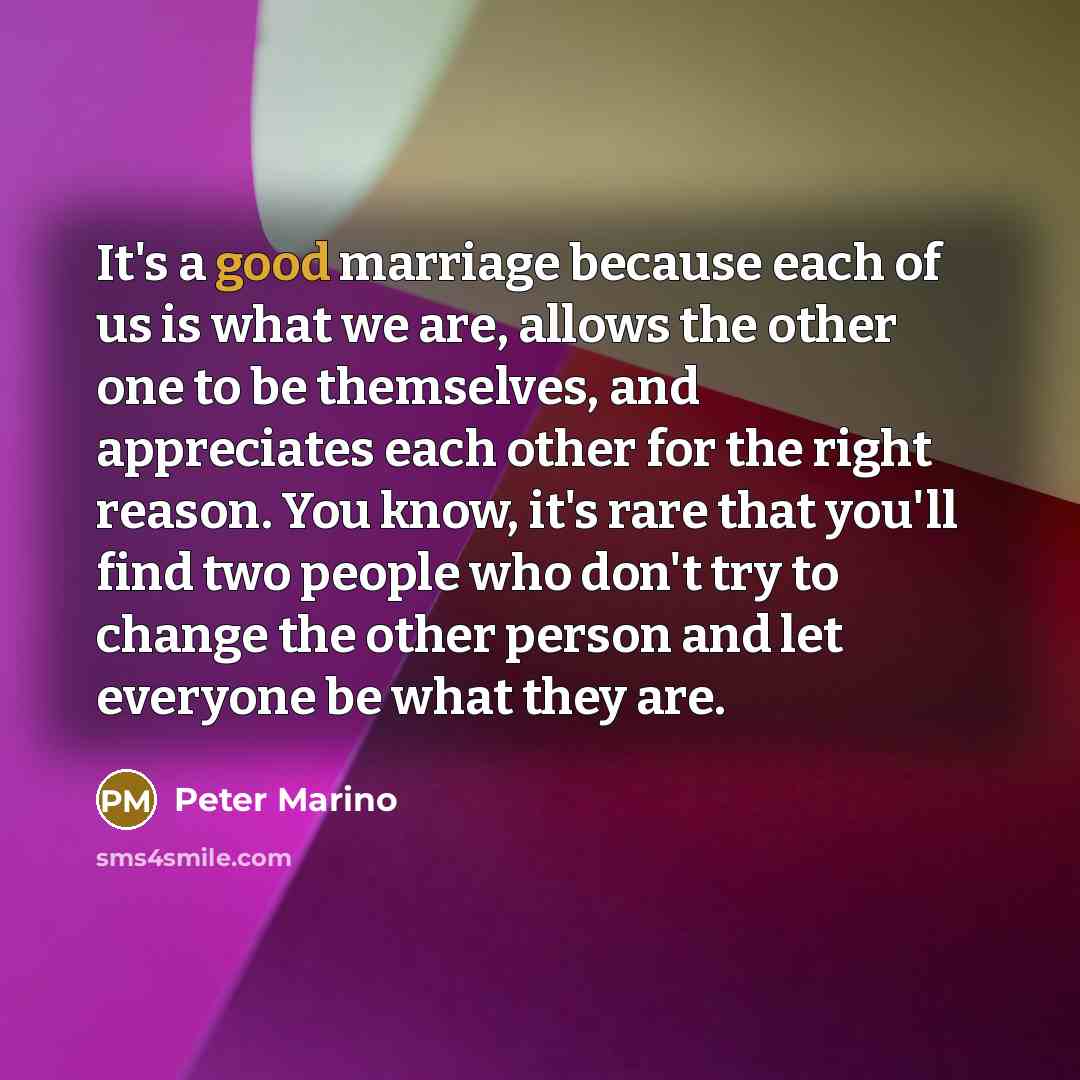 “It's a good marriage because each of us is what…” quote by Peter Marino