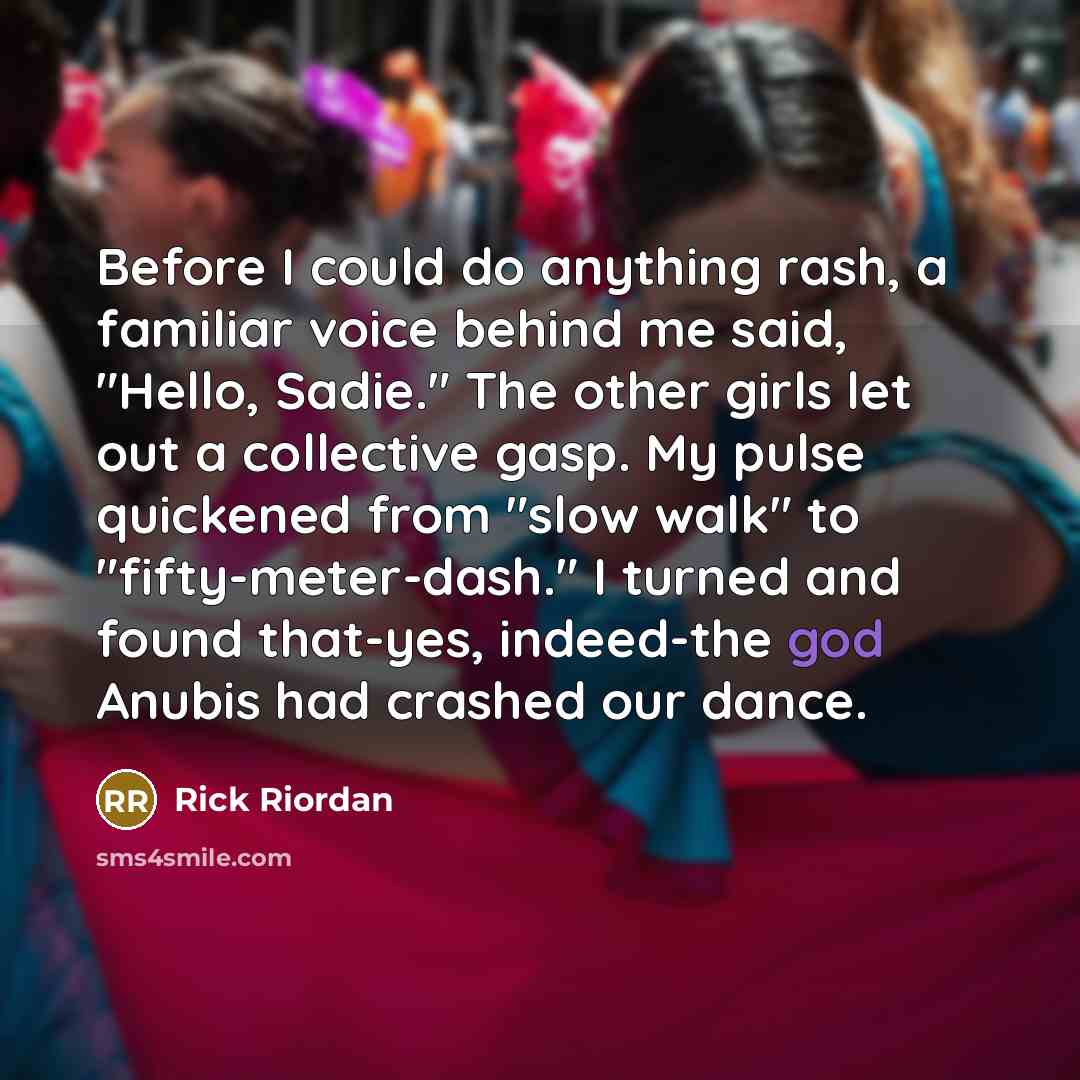 “Before I could do anything rash, a familiar voice behind…” quote by Rick Riordan